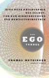 The Ego Tunnel von Metzinger